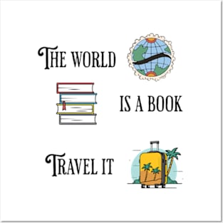 The world is a book, travel it Posters and Art